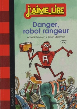 Bertrand.pt - Danger, Robot Rangeur !