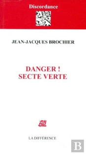Danger ! Secte Verte