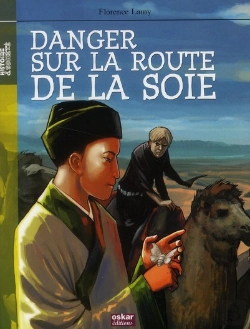 Bertrand.pt - Danger Sur La Route De La Soie