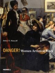 Danger! Women Artists At Work
