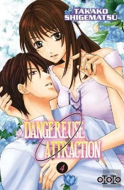 Dangereuse Attraction T.4