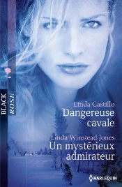 Dangereuse Cavale - Un Mysterieux Admirateur