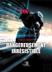 Dangereusement Irrésistible