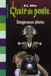 Dangereuses Photos