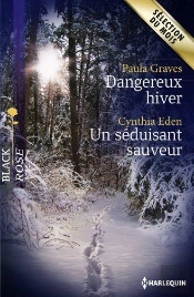Dangereux Hiver - Un Seduisant Sauveur