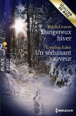 Bertrand.pt - Dangereux Hiver - Un Seduisant Sauveur