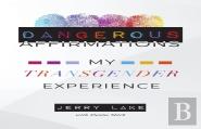 Dangerous Affirmations