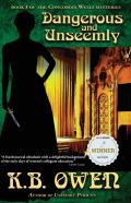 Dangerous And Unseemly