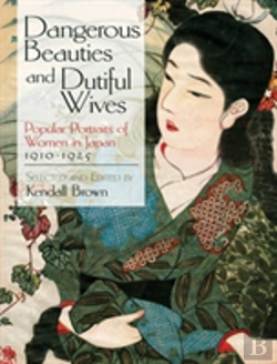 Bertrand.pt - Dangerous Beauties And Dutiful Wives
