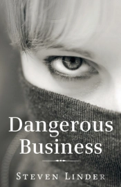 Dangerous Business