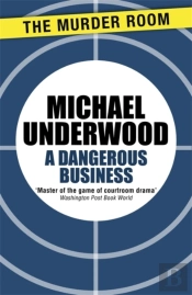 Dangerous Business