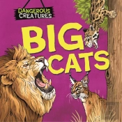 Dangerous Creatures: Big Cats