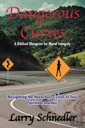 Dangerous Curves: A Biblical Blueprint F