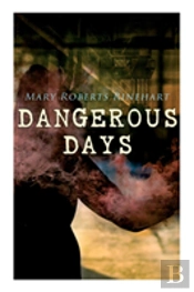Dangerous Days