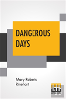 Dangerous Days