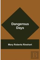Dangerous Days