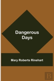Dangerous Days