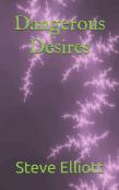 Dangerous Desires