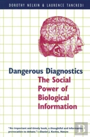 Dangerous Diagnostics