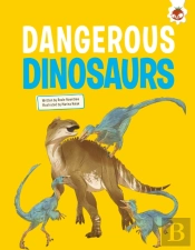 Dangerous Dinosaurs