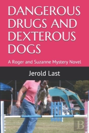 Dangerous Drugs And Dexterous Dogs: A Ro