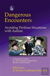 Dangerous Encounters