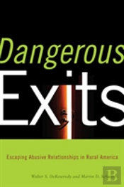 Dangerous Exits