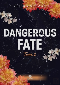 Bertrand.pt - Dangerous Fate Tome 2 : Je Te Protègerai