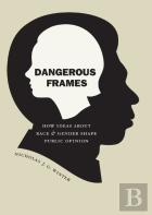 Dangerous Frames