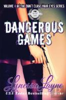 Dangerous Games