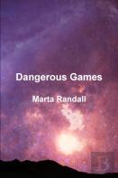 Dangerous Games