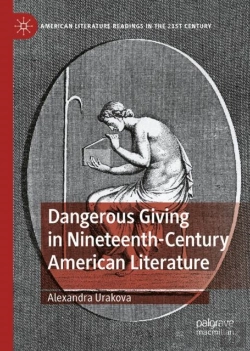 Bertrand.pt - Dangerous Giving In Nineteenth-Century American Literature