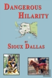 Dangerous Hilarity: The Great Adventures