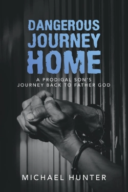 Bertrand.pt - Dangerous Journey Home: A Prodigal Son'S
