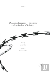 Dangerous Language Â€” Esperanto And The Decline Of Stalinism