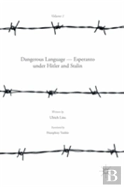 Dangerous Language Â€” Esperanto Under Hitler And Stalin