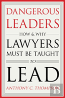 Dangerous Leaders