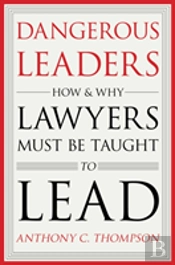 Dangerous Leaders