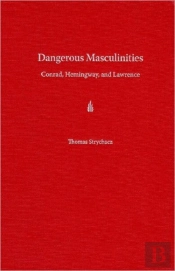 Dangerous Masculinities