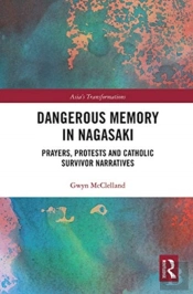 Dangerous Memory In Nagasaki