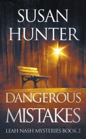 Dangerous Mistakes: Leah Nash Mysteries