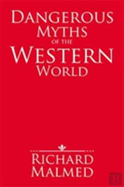 Bertrand.pt - Dangerous Myths Of The Western World