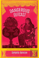 Dangerous Outcast