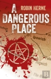 Dangerous Place, A