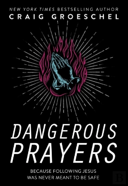 Bertrand.pt - Dangerous Prayers
