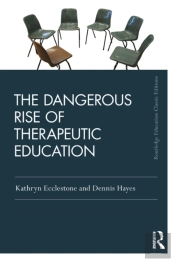 Dangerous Rise Of Therapeutic Education