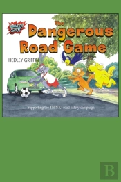 Dangerous Road Game