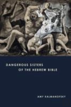 Bertrand.pt - Dangerous Sisters Of The Hebrew Bible