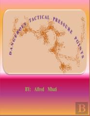 Dangerous Tactical Pressure Points