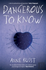 Dangerous To Know